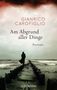 Gianrico Carofiglio: Am Abgrund aller Dinge, Buch