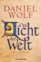 Daniel Wolf: Das Licht der Welt, Buch