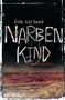 Erik A. Sund: Narbenkind, Buch