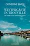 Catherine Simon: Wintergäste in Trouville, Buch, Buch