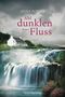 Anna Romer: Am dunklen Fluss, Buch
