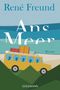 René Freund: Ans Meer, Buch, Buch
