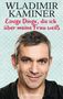Wladimir Kaminer: Einige Dinge, die ich über meine Frau weiß, Buch