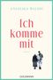 Angelika Waldis: Ich komme mit, Buch
