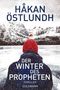 Håkan Östlundh: Der Winter des Propheten, Buch, Buch