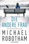 Michael Robotham: Die andere Frau, Buch