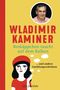 Wladimir Kaminer: Rotkäppchen raucht auf dem Balkon, Buch