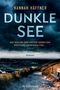 Hannah Häffner: Dunkle See, Buch, Buch