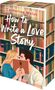 Catherine Walsh: How to Write a Love Story, Buch