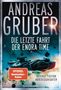 ANDREAS GRUBER, DIE LETZTE FAHRT DER ENORA TIME. Science-Fiction-Raumschiff vor galaktischem Hintergrund.