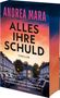 Andrea Mara: Alles ihre Schuld, Buch