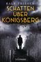 Ralf Thiesen: Schatten über Köngisberg, Buch