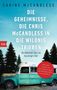Carine McCandless: Die Geheimnisse, die Chris McCandless in die Wildnis trieben, Buch
