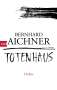 Bernhard Aichner: Totenhaus, Buch