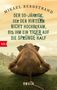 Mikael Bergstrand: Der Fünfzigjährige, der den Hintern nicht hochbekam, bis ihm ein Tiger auf die Sprünge half, Buch