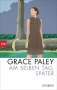 Grace Paley: Am selben Tag, später, Buch