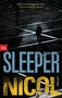 Mike Nicol: Sleeper, Buch