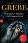 Camilla Grebe: Tagebuch meines Verschwindens, Buch