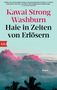 Kawai Strong Washburn: Haie in Zeiten von Erlösern, Buch