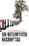 Gerard Donovan: Ein bitterkalter Nachmittag, Buch