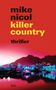 Mike Nicol: killer country, Buch