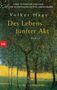Volker Hage: Des Lebens fünfter Akt - Liebe, Literatur und Leid: Arthur Schnitzlers letzte Lebensjahre, Buch