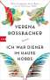 Verena Roßbacher: Ich war Diener im Hause Hobbs, Buch