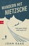 John Kaag: Wandern mit Nietzsche, Buch, Buch