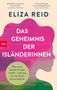 Eliza Reid: Das Geheimnis der Isländerinnen, Buch
