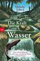 Malachy Tallack: Die Kraft von Wasser, Buch