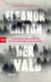 Eleanor Catton: Der Wald, Buch