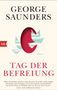 George Saunders: Tag der Befreiung, Buch