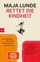 Maja Lunde: Rettet die Kindheit, Buch