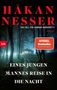 Titel: EINES JUNGEN MANNES REISE IN DIE NACHT. HÅKAN NESSER. Ein Haus im nebligen Wald., Buch