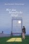 Quint Buchholz: Wer das Mondlicht fängt, Buch
