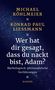 Michael Köhlmeier: Wer hat dir gesagt, dass du nackt bist, Adam?, Buch