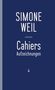 Simone Weil: Cahiers 4, Buch