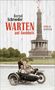 Bernd Schroeder: Warten auf Goebbels, Buch