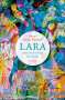 David Bueno: Lara oder Der Kreislauf des Lebens, Buch