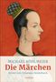Michael Köhlmeier: Die Märchen, Buch