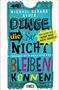 Michael Gerard Bauer: Dinge, die so nicht bleiben können, Buch