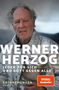 Werner Herzog: Jeder für sich und Gott gegen alle, Buch