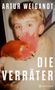 Artur Weigandt: Die Verräter, Buch