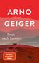 Arno Geiger: Reise nach Laredo, Buch