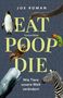 Joe Roman: Eat, Poop, Die, Buch