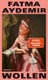 "FATMA AYDEMIR WOLLEN. SPIEGEL Bestseller-Autorin. Roman, Hanser." Frau in rosa Kleidung mit Tüchern umwickelt., Buch