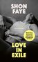 Shon Faye: Love in Exile, Buch