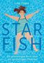 Text: „Lisa Fipps. STARFISH. Ein großartiges Buch über ein großartiges Mädchen. HANSER“. Illustration: Mädchen im gestreiften Badeanzug schwimmt im Pool.