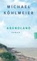 Michael Köhlmeier: Abendland, Buch
