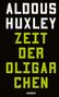 Aldous Huxley: Zeit der Oligarchen, Buch